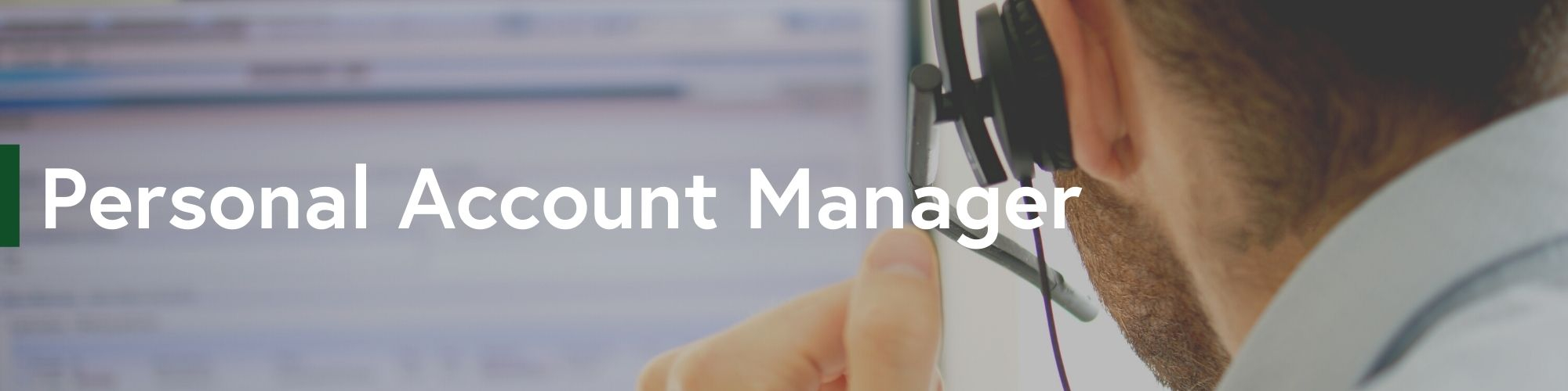 Personal Account Managers